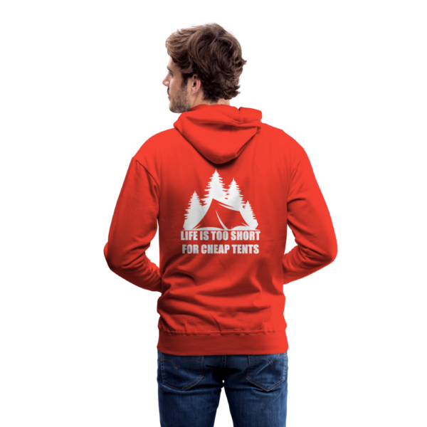 Männer Premium Hoodie - LIFE IS TOO SHORT FOR CHEAP TENTS – Bild 2